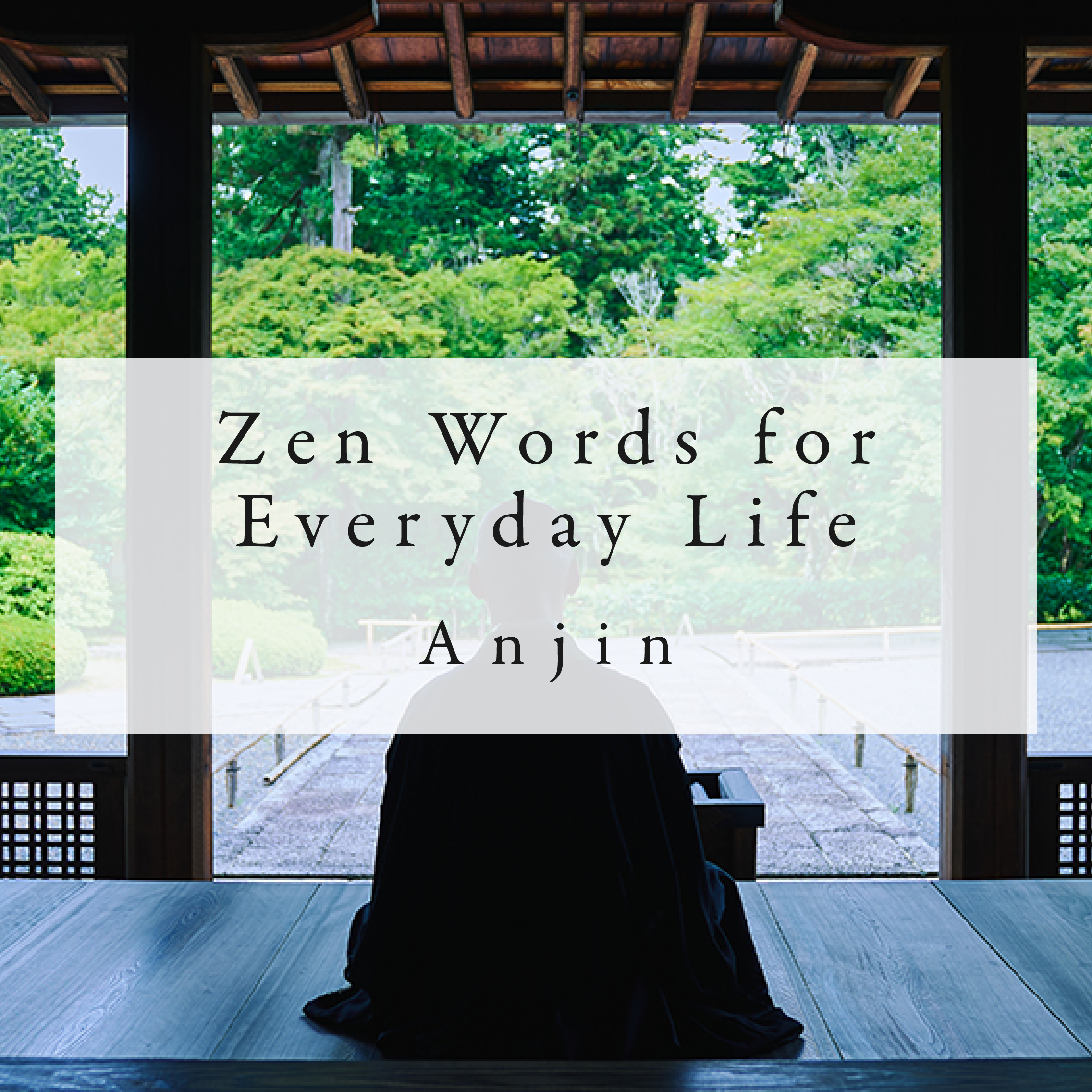 Zen Words for Everyday Life